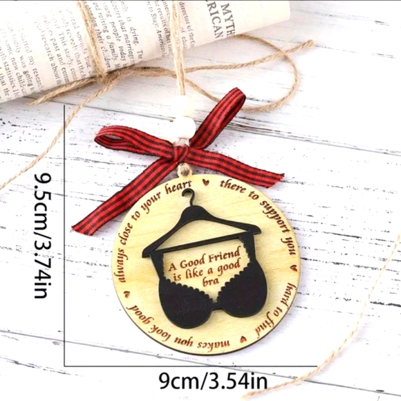 'A Good Friend is like a Good Bra' Christmas 3D Wooden Ornament NWT - Picture 4 of 4